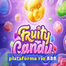 plataforma rio 888